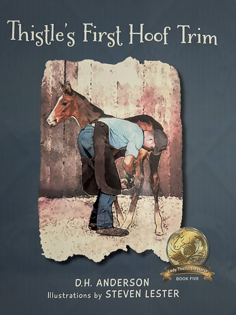 Thistle's First Hoof Trim - Book 5