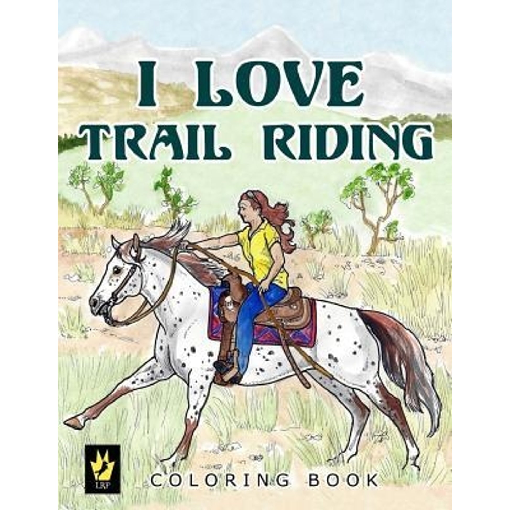 Kelley I Love Trail Riding Coloring Book
