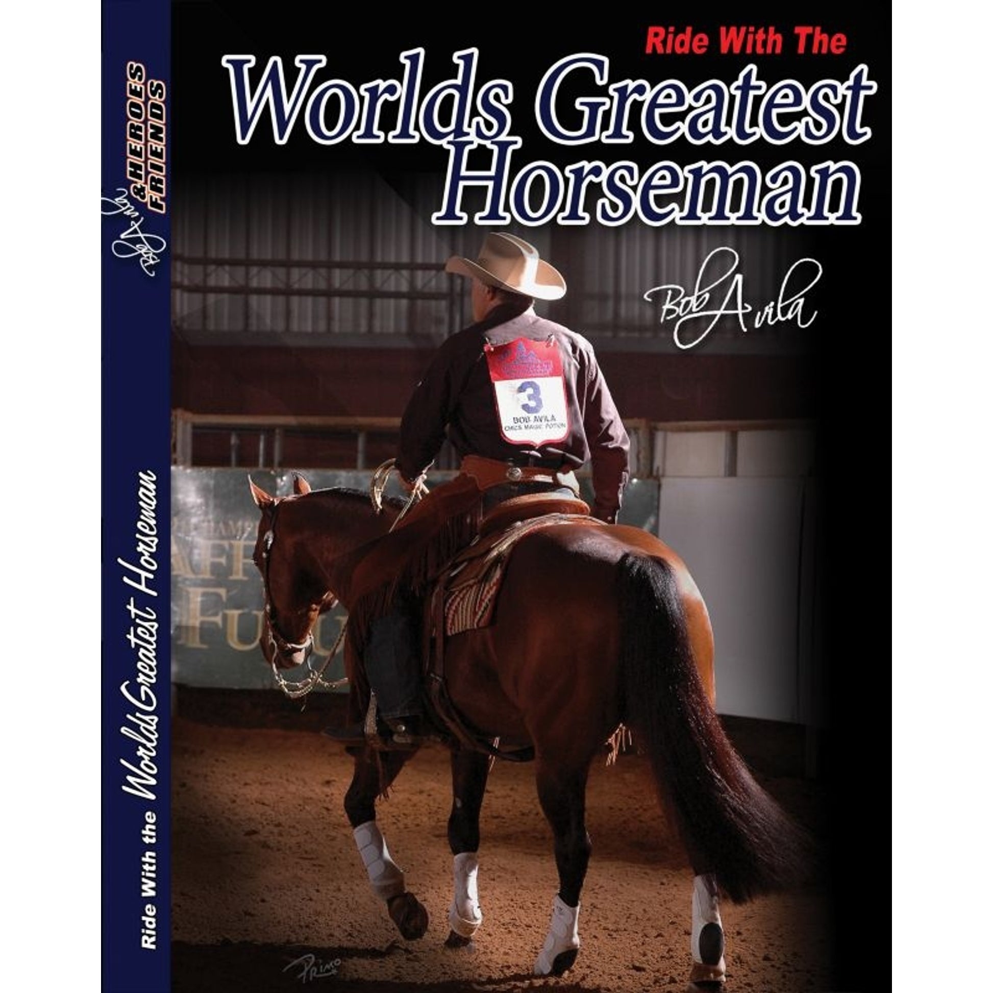 Bob Avila Worlds Greatest Horseman DVD