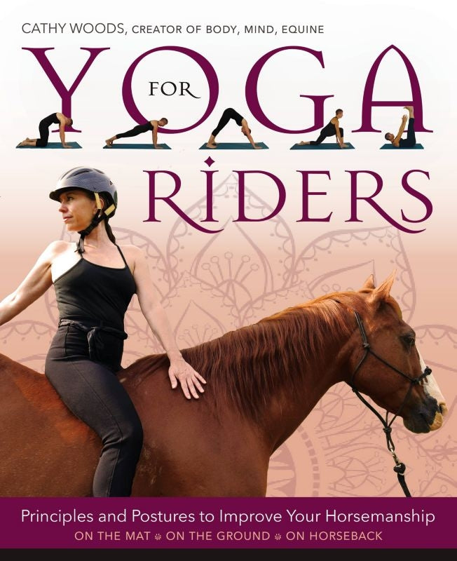 Yoga for Riders 216 Pages