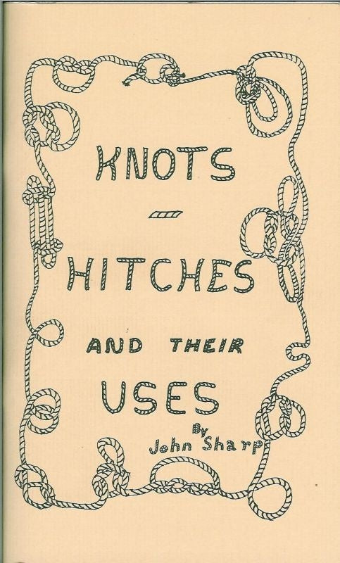 Colorado Saddlery Knots Hitch/Their Uses BookBk/Wh