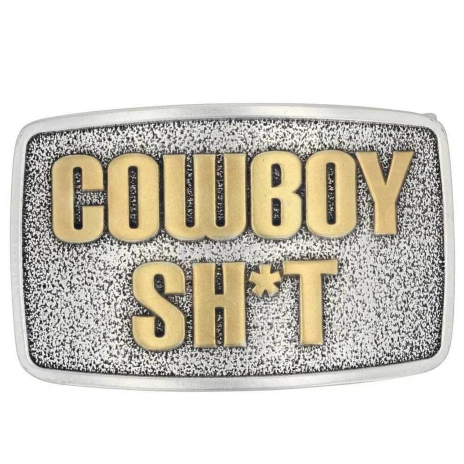 Montana Silversmiths Cowboy Sh*t Rectangular Attit