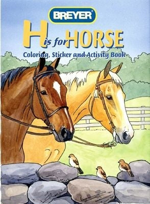 Breyer H is for Horse Color Sticker/Activity Book