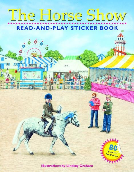 The Horse Show Read-and-Play Sticker Book
