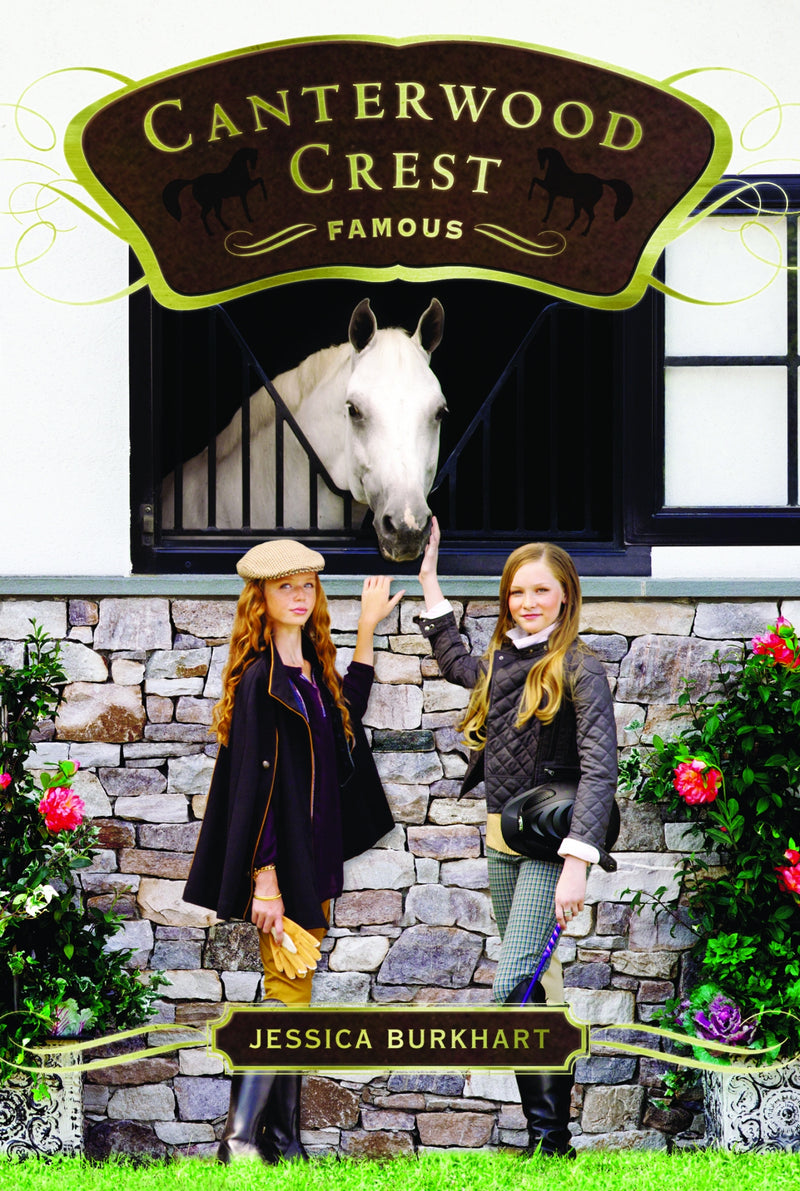 Famous, Book #18, Canterwood Crest Series