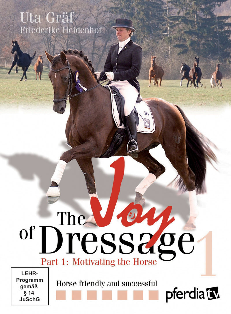 The Joy Of Dressage Disc 1 with Uta Graf